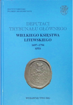 Deputaci Trybunału Głównego Wielkiego Księstwa
