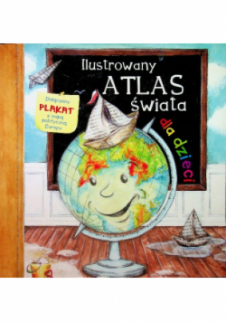 Ilustrowany atlas świata dla dzieci