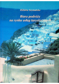 Biura podróży na rynku usług turystycznych