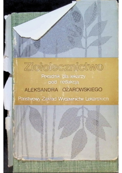 Ziołolecznictwo Poradnik dla lekarzy