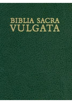 Biblia sacra iuxta Vulgatam versionem