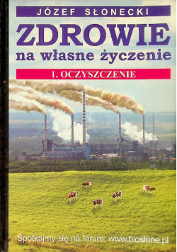 Zdrowie na własne życzenie Tom 1 Oczyszczająca