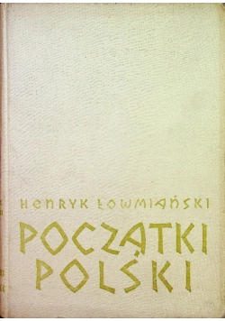 Początki Polski
