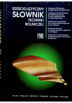 Sześciojęzyczny słownik techniki rolniczej