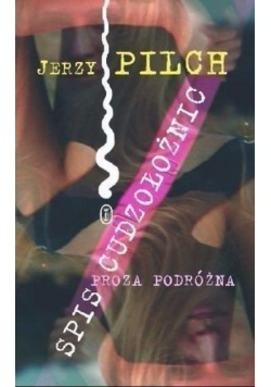 Spis cudzołożnic Proza podróżna