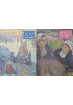 Malarze Polscy w Bretanii / Bretania sztuka i tradycja