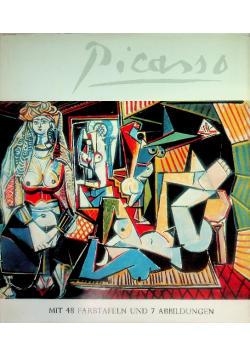 Picasso Mit 48 Farbtafeln und 7 Abbildungen im Text
