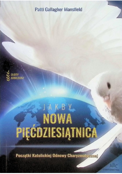 Jakby nowa pięćdziesiątnica