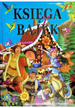 Księga bajek Magiczne historie