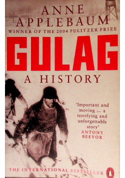 Gulag A History of the Soviet Camps