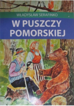 W puszczy pomorskiej