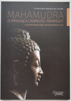 Mahamudra Eliminująca Ciemność Niewiedzy
