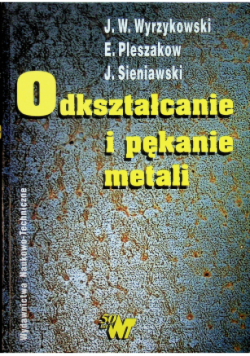 Odkształcenie i pękanie metali