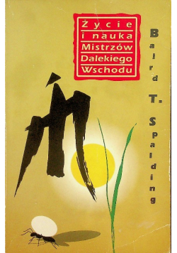 Życie i nauka Mistrzów Dalekiego Wschodu