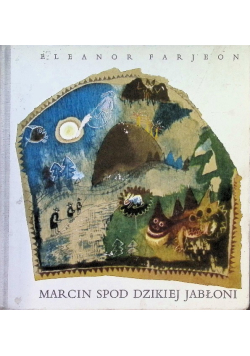Marcin spod Dzikiej Jabłoni Tom  2 Na łące