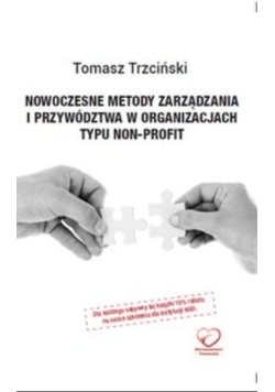 Nowoczesne metody zarządzania i przywództwa w organizacjach typu non - profit