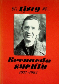 Listy Bernarda Sychty 1937-1982