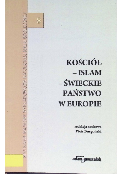 Kościół - Islam - świeckie państwo w Europie