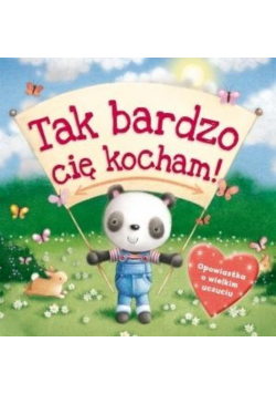 Tak Bardzo Cię Kocham!