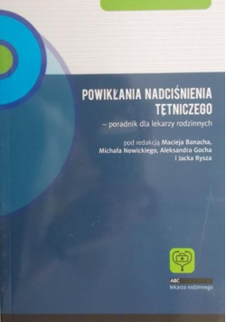 Banach Maciej (red.) - Powikłania nadciśnienia tętniczego