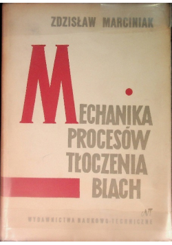 Mechanika procesów tłoczenia blach