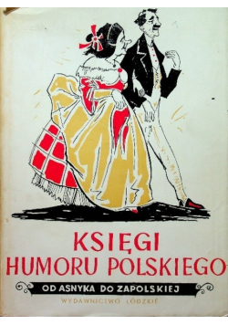 Księgi humoru polskiego od Asnyka do Zapolskiej