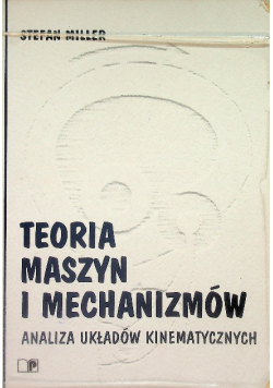 Teoria maszyn i mechanizmów