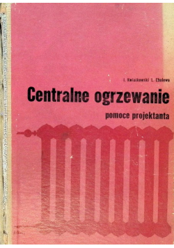 Centralne ogrzewanie Pomoce projektanta