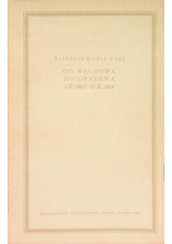 Od Węgrowa do Opatowa