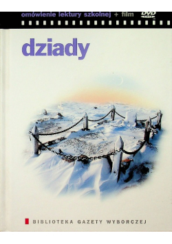 Dziady omówienie lektury szkolnej z DVD