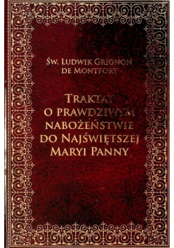 Traktat o prawdziwym nabożeństwie do NMP