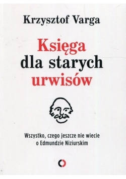 Księga dla starych urwisów