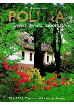 Polska Dwory dworki pałace
