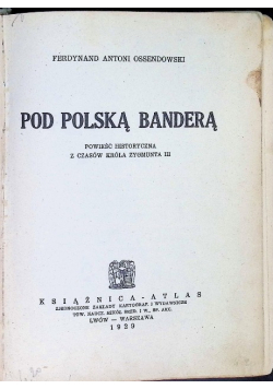 Pod Polską Banderą 1929 r.