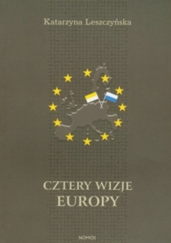 Cztery wizje Europy