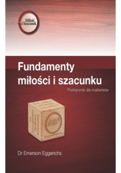 Fundamenty miłosci i szacunku