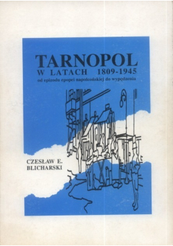 Tarnopol w latach 1890 - 1945