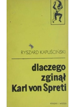 Dlaczego zginął Karl von Spreti