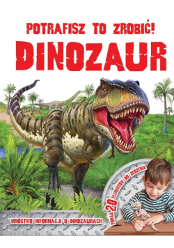 Potrafisz to zrobić Dinozaur