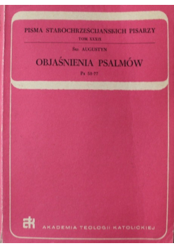 Objaśnienia psalmów ps 58 - 77