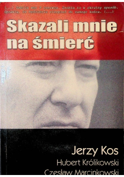 Skazali Mnie Na Śmierć