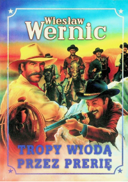 Tropy wiodą przez prerię