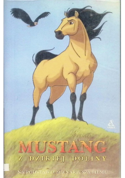 Mustang z dzikiej doliny