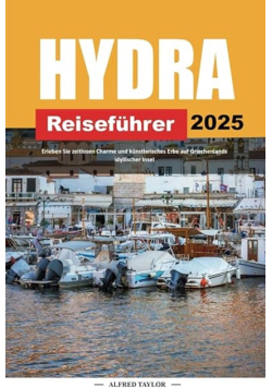 Hydra Reiseführer 2025