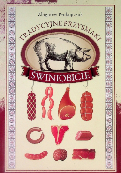 Tradycyjne przysmaki Świniobicie