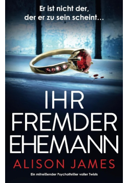 Ihr fremder Ehemann