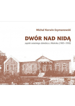 Dwór nad Nidą