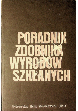 Poradnik zdobnika wyrobów szklanych