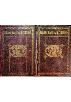 Lekarz ratujący zdrowie Tom 1 i 2  1929 r.