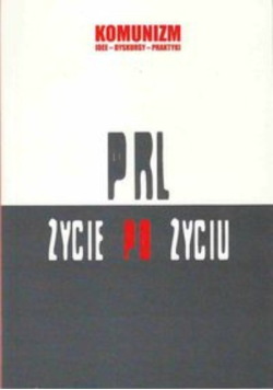 PRL  życie po życiu